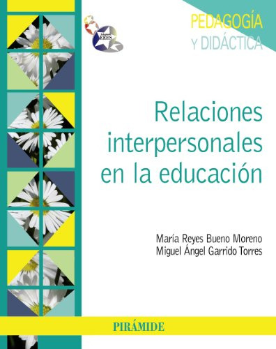 Libro Relaciones Interpersonales En La Educación De  Bueno M