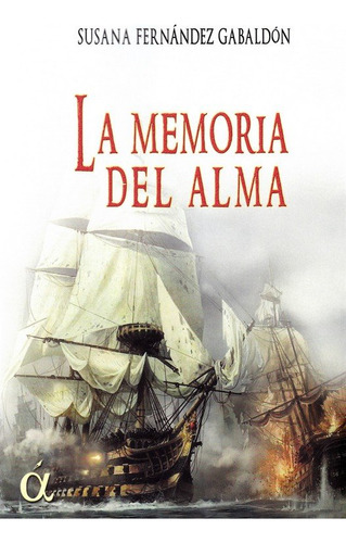 Memoria Del Alma, La - Fernandez Gabaldon, Susana