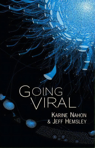 Going Viral, De Karine Nahon. Editorial Polity Press, Tapa Blanda En Inglés