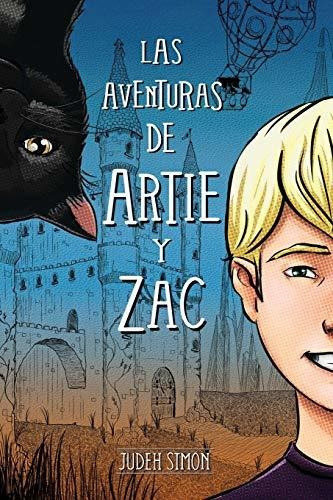 Las Aventuras De Artie Y Zac, De Simon, Ju. Editorial Judeh Simon, Tapa Blanda En Español, 2020