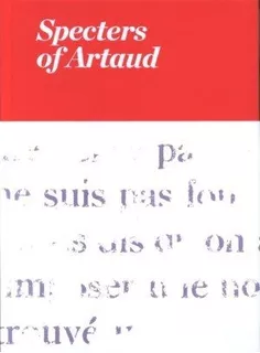 Specters Of Artaud -