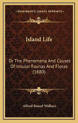 Libro Island Life : Or The Phenomena And Causes Of Insula...