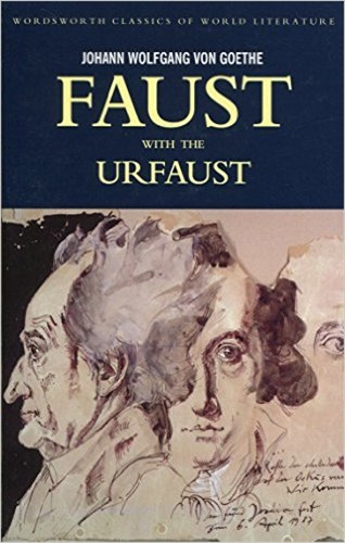 Faust A Tragedy In Two Parts With The Urfaust - Wordsworth 