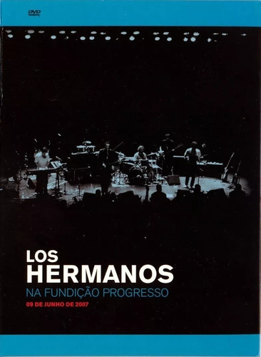 Dvd Los Hermanos - Na Fundição Progresso
