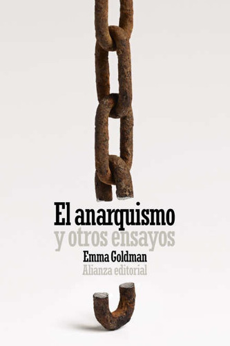 Anarquismo Y Otros Ensayos, El / Goldman, Emma
