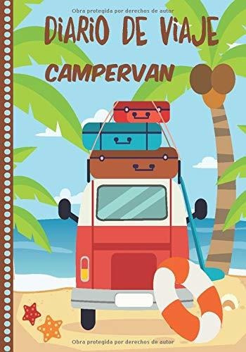 Diario De Viaje Campervan: Cuaderno Diario,notebook 108 Pági