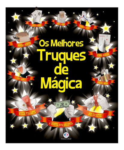 Os melhores truques de mágica, de Cultural, Ciranda. Mágicas incríveis Editorial Ciranda Cultural Editora E Distribuidora Ltda., capa mole em português, 2013