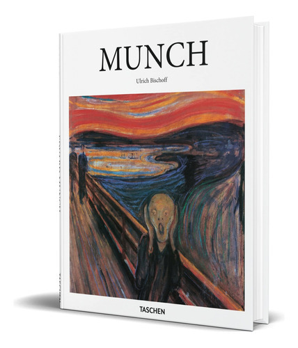 Munch, de Ulrich Bischoff. Editorial Taschen, tapa blanda en inglés, 2016