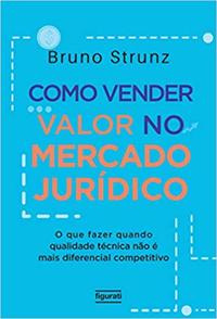 Libro Como Vender Valor No Mercado Juridico De Strunz Bruno