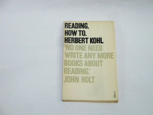 Reading, How To  .   Herbert  Kohl