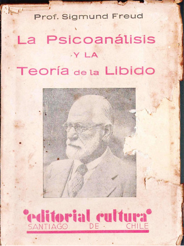  Psicoanalisis Y La Teoria De La Libido Sigmund Freud