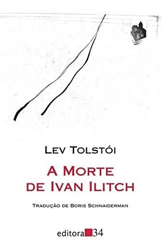 Morte De Ivan Ilitch, A