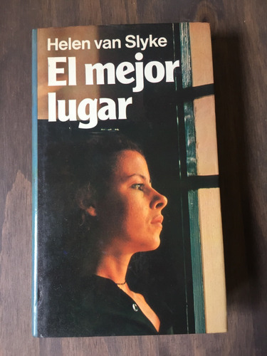 Libro El Mejor Lugar - Helen Van Slyke - Buen Estado. Oferta