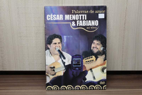 Dvd César Menotti & Fabiano - Palavras De Amor Ao Vivo