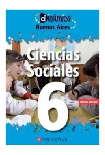 Ciencias Social  6 Puerto De Palos Dinamica Buenos Aires -