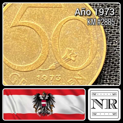 Austria - 50 Groschen - Año 1973 - Km #2885 - Escudo