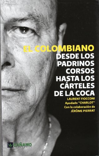 Libro Colombiano El De Laurent Fiocconi Cañamo Ediciones