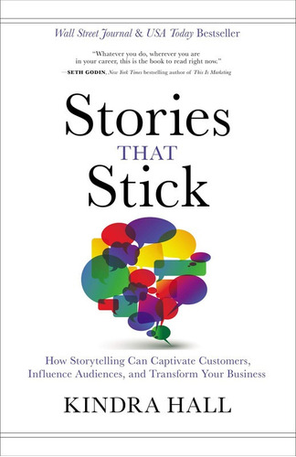 Stories That Stick - Kindra Hall - Marcalibros