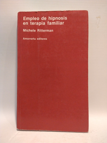 Empleo De Hipnosis En Terapia Familiar Ritterman Amorrortu 