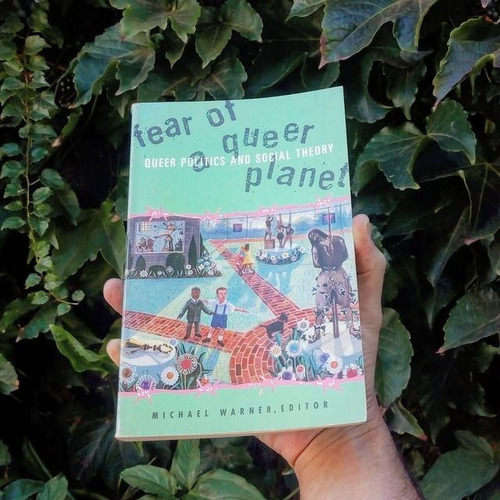 Fear Of A Queer Planet Queer Politics And... Michael Warner