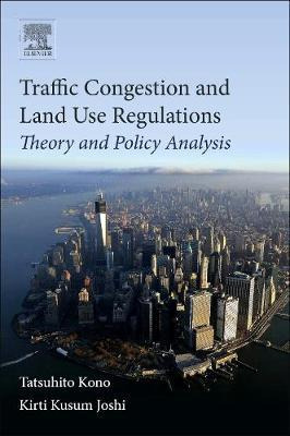 Libro Traffic Congestion And Land Use Regulations : Theor...