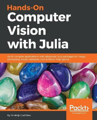 Libro Hands-on Computer Vision With Julia : Build Complex...