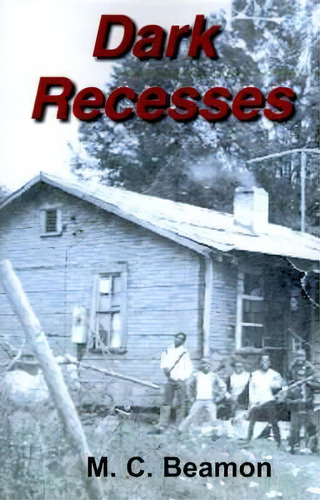 Dark Recesses, De Mtamanika C Beamon. Editorial Writers Club Press, Tapa Blanda En Inglés