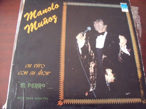 Lp Manolo Muñoz, En Vivo Con Su Show