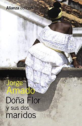 Libro Doña Flor Y Sus Dos Maridos De Amado Jorge Alianza