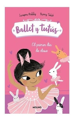 Ballet Y Tutus 01 Primer Dia D/clase - Ballet Y Tutus - #l