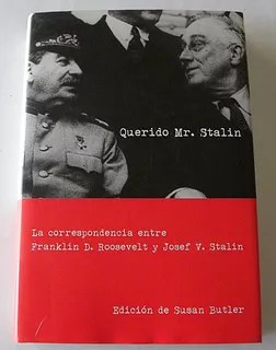 Querido Mr. Stalin - Susan Butler (comp.)