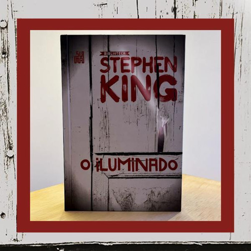 O Iluminado: Coleção Biblioteca Stephen King, De King, Stephen. Editora Suma De Letras, Capa Mole, Edição 1ª Edição - 2017 Em Português