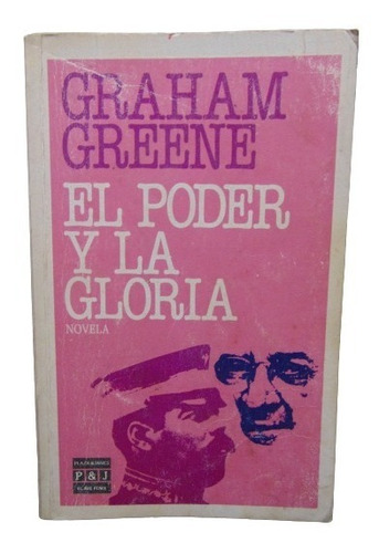 Adp El Poder Y La Gloria Graham Greene / Ed. Plaza & Janes
