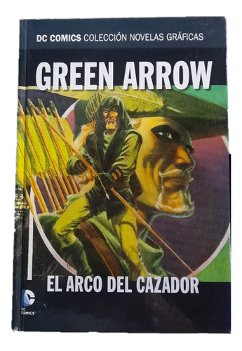 Green Arrow: El Arco Del Cazador Vol. 33 Dc Comics Salvat