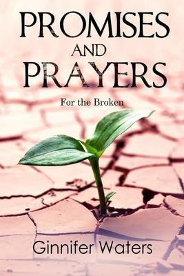 Libro Promises And Prayers : For The Broken - Ginnifer Wa...