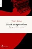 Libro Matar A Un Periodista De Gould Terry