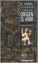 El Dónde, Cuándo Y Cómo Del Origen Del Hombre - Fernando Ram