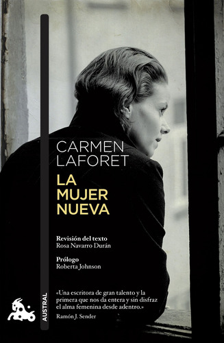 La mujer nueva, de Laforet, Carmen. Serie Contemporánea Editorial Austral México, tapa blanda en español, 2021