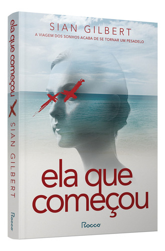 Ela Que Começou: N/a, De Gilbert, Sian. Não Possui, Vol. 1. Editorial Editora Rocco, Capa Mole, Edição 1 Em Português, 2024