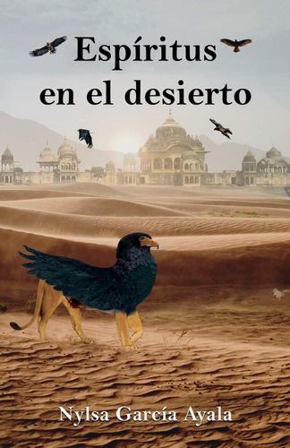 Libro Espíritus En El Desierto (spanish Edition)