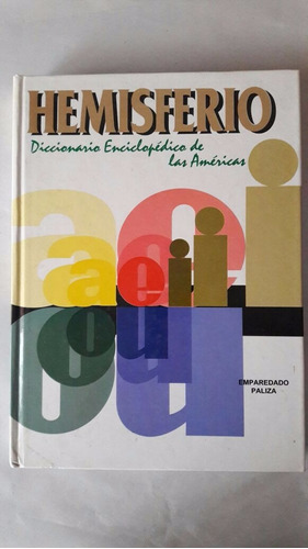 Diccionario Enciclopedico De Las Americas-hemisferio Tom.2(d
