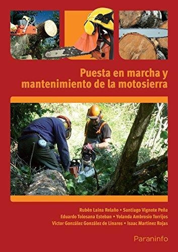 Libro Puesta En Marcha Y Mantenimiento De La Motosierra De R