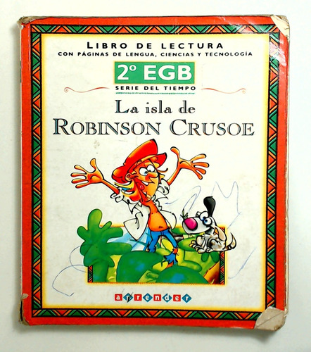 Isla De Robinson Crusoe, La - 2do Egb (serie Del Tiempo) - A