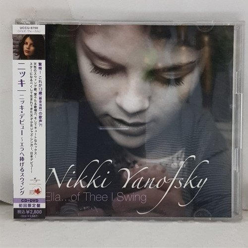 Nikki Yanofsky Ella... Of Thee I Swing Cd + Dvd Japonés Obi