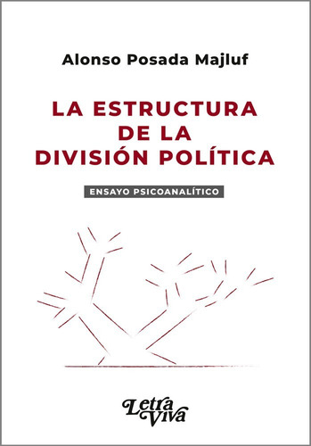 Estructura De La Division Politica, La.posada Majluf, Alonso