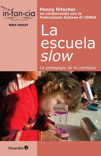 La Escuela Slow, De Ritscher [eeuu], Penny. Editorial Octaedro, S.l., Tapa Blanda En Español