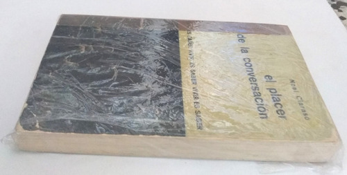 El Placer De La Conversacion Noel Clarasó 1957 (Usado)
