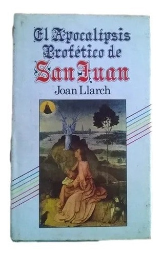 El Apocalipsis Profetico De San Juan Joan Llarch C5