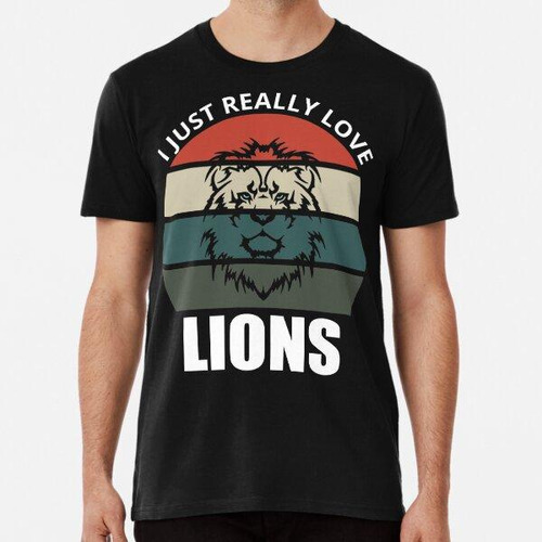 Remera Realmente Amo A Los Leones Algodon Premium