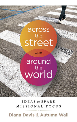 Libro Across The Street And Around The World: Ideas To Sp...